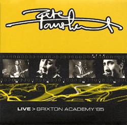 Pete Townshend : Live at Brixton Academy '85